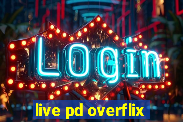 live pd overflix